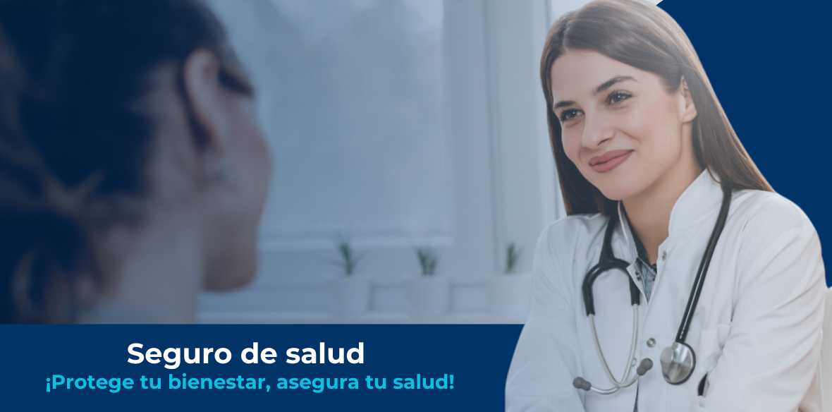 ¡Tu salud es lo más importante, cuídala con un seguro adecuado!.png